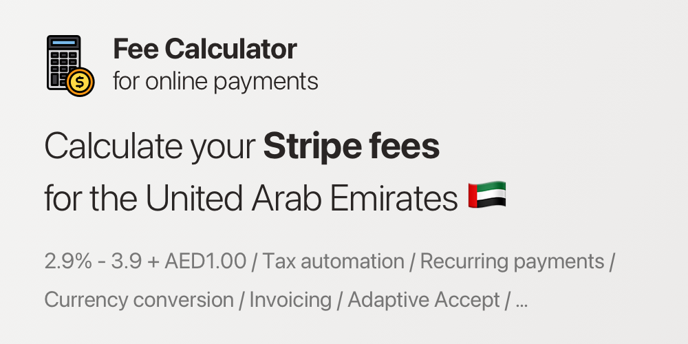 stripe-fees-for-the-united-arab-emirates-fee-calculator