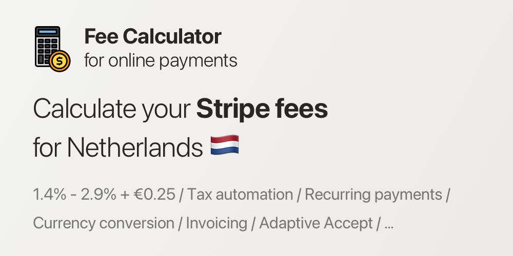 stripe-fees-for-netherlands-fee-calculator