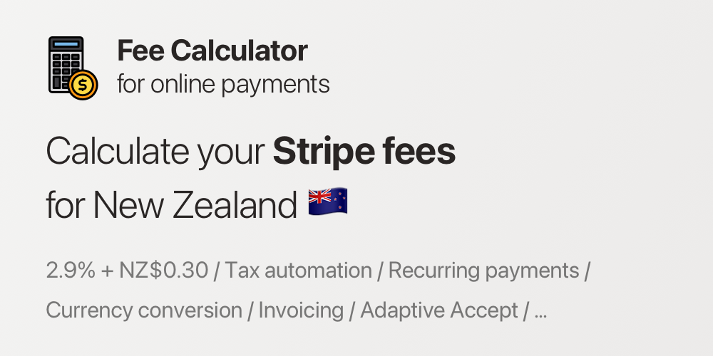 Stripe Fees For New Zealand Fee Calculator